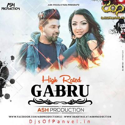 High Rated Gabru (Guru Randhawa) – Ash productions Remix